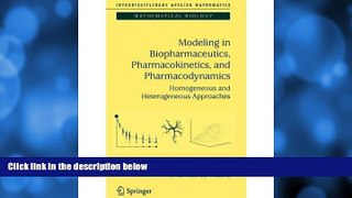 Popular Book Modeling in Biopharmaceutics, Pharmacokinetics and Pharmacodynamics. Homogeneous and