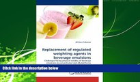 Pdf Online Replacement of regulated weighting agents in beverage emulsions: Challenges facing