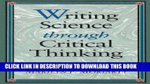 [PDF] Writing Science through Critical Thinking (Jones and Bartlett Series in Logic, Critical