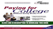 [PDF] Paying for College Without Going Broke, 2005 Edition (College Admissions Guides) Full Online