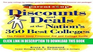 Read Now Discounts and Deals at the Nation s 360 Best Colleges : The Parent Soup Financial Aid and