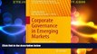 Big Deals  Corporate Governance in Emerging Markets: Theories, Practices and Cases (CSR,