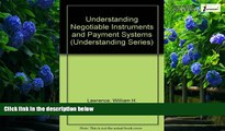 Books to Read  Understanding Negotiable Instruments and Payment Systems  Full Ebooks Best Seller