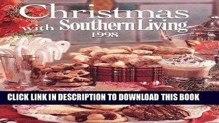 [Free Read] Christmas with Southern Living 1998 Full Online
