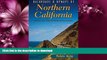 READ BOOK  Backroads   Byways of Northern California: Drives, Day Trips and Weekend Excursions