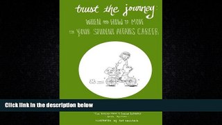 Enjoyed Read Trust the Journey: When and How to Move for Your Student Affairs Career