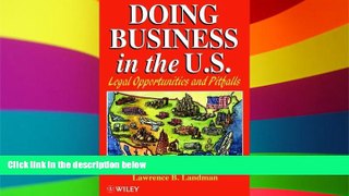 Must Have  Doing Business in the US: Legal Opportunities and Pitfalls  READ Ebook Full Ebook