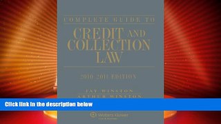 Big Deals  Complete Guide To Credit   Collection Law 2010-2011e  Full Read Best Seller