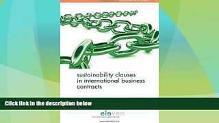 Big Deals  Sustainability Clauses in International Business Contracts (Dovenschmidt Monographs)