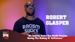 Robert Glasper - We Lost An Entire Day Studio Session During The Making Of 