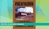 FAVORITE BOOK  Frank Lloyd Wright Field Guide: Includes All United States and International Sites