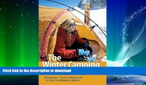 FAVORITE BOOK  The Winter Camping Handbook: Wilderness Travel   Adventure in the Cold-Weather