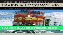 [Free Read] The Encyclopedia of Trains and Locomotives: From 1804 to the Present Day Free Online