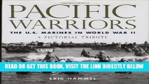 [EBOOK] DOWNLOAD Pacific Warriors: The U.S. Marines in World War II: A Pictorial Tribute PDF