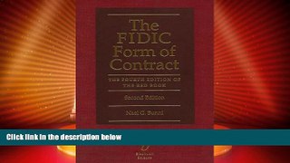 Must Have PDF  The FIDIC Form of Contract: The Fourth Edition of  The Red Book  Full Read Most