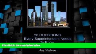 Big Deals  The 20 Questions Every Construction Superintendent Needs To Know  Best Seller Books