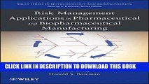 [Ebook] Risk Management Applications in Pharmaceutical and Biopharmaceutical Manufacturing