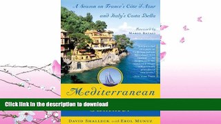 FAVORITE BOOK  Mediterranean Summer: A Season on France s Cote d Azur and Italy s Costa Bella