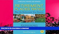 FAVORITE BOOK  Retirement Places Rated: What You Need to Know to Plan the Retirement You Deserve