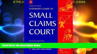 Big Deals  Everybody s Guide to Small Claims Court (Everybody s Guide to Small Claims Court.