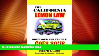 Big Deals  The California Lemon Law: When Your New Vehicle Goes Sour  Best Seller Books Best Seller