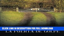 [Free Read] La Puerta de Golpe (Spanish Edition) Free Online