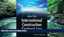 Big Deals  International Construction Contract Law  Best Seller Books Most Wanted