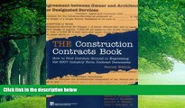 Big Deals  The Construction Contracts Book: How to Find Common Ground in Negotiating Design and