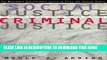 [PDF] Social Justice/Criminal Justice: The Maturation of Critical Theory in Law, Crime, and