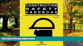 Books to Read  Construction Safety Handbook: A Practical Guide to OSHA Compliance and Injury