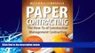 Books to Read  Paper Contracting: The How-To of Construction Management Contracting  Best Seller
