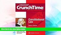 READ FULL  CrunchTime: Constitutional Law (Emanuel Crunchtime)  READ Ebook Full Ebook