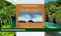 Must Have  Drafting Commercial Contracts: Legal English Dictionary and Exercise Book (Legal