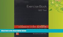 Enjoyed Read Common Core Achieve, GED Exercise Book Reading And Writing (BASICS   ACHIEVE)