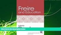 Enjoyed Read Freire and Education (Routledge Key Ideas in Education)