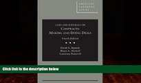 Big Deals  Cases and Materials on Contracts: Making and Doing Deals, 4th (American Casebook