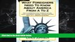 For you What Foreigners Need To Know About America From A To Z: How to understand crazy American