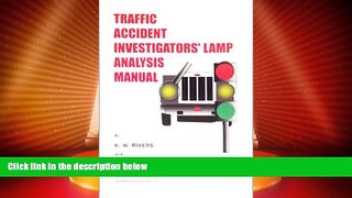 Must Have PDF  Traffic Accident Investigators  Lamp Analysis Manual  Full Read Best Seller