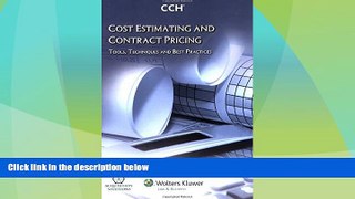 Big Deals  Cost Estimating and Contract Pricing: Tools, Techniques and Best Practices  Full Read