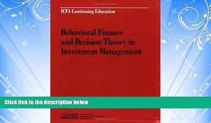 Popular Book Behavioral Finance and Decision Theory in Investment Management