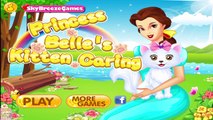 Princess Belles Kitten Caring - Disney Princess Belle Kitty Care Game for Kids