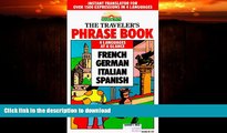 READ BOOK  The Traveler s Phrase Book: A Compendium of Commonly Used Phrases in French, German,