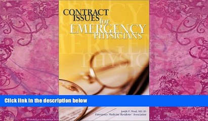 下载视频: Big Deals  Contract Issues for Emergency Physicians  Best Seller Books Most Wanted