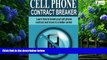 Books to Read  Cell Phone Contract Breaker: Learn how to break your cell phone contract and move