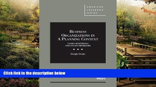 READ FULL  Business Organizations in a Planning Context (American Casebook Series)  Premium PDF