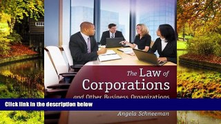 Must Have  The Law of Corporations and Other Business Organizations  READ Ebook Full Ebook