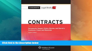 Must Have PDF  Casenote Legal Breifs: Contracts, Keyed to Farnsworth, Sanger, Cohen, Brooks, and