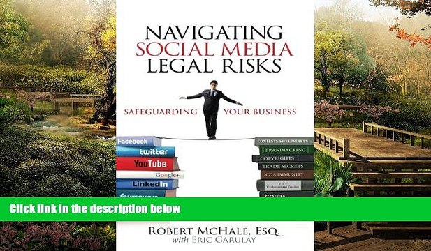 READ FULL Navigating Social Media Legal Risks: Safeguarding Your Business (Que Biz-Tech) READ