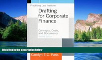 Must Have  Drafting for Corporate Finance: Concepts, Deals, and Documents (Volume 1)  READ Ebook