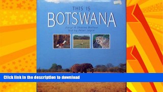 FAVORITE BOOK  This Is Botswana FULL ONLINE